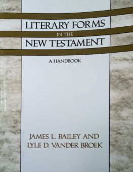LITERARY FORMS IN THE NEW TESTAMENT
